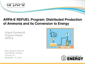 Arpa-E Refuel Program: Distributed Production of Ammonia and Its Conversion to Energy