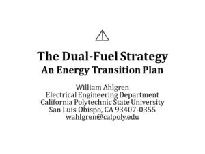 The Dual Fuel Strategy: An Energy Transition Plan