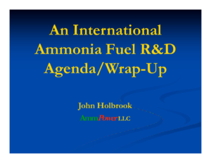 An International Ammonia Fuel R&D Agenda / Wrap-up