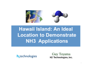 Hawaii: Most Suitable for Demonstrating the use of NH3 for Renewable Grid Energy Storage, Transportation and Fertilizer