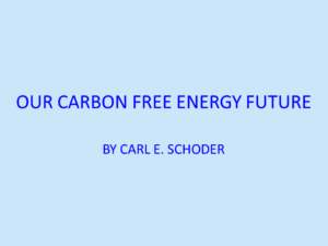 Our Carbon Free Energy Future