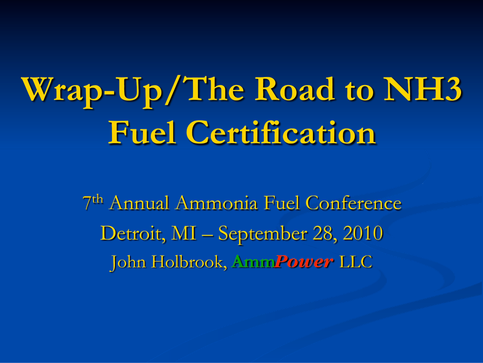 Conference Wrap-up and Road to NH3 Certification