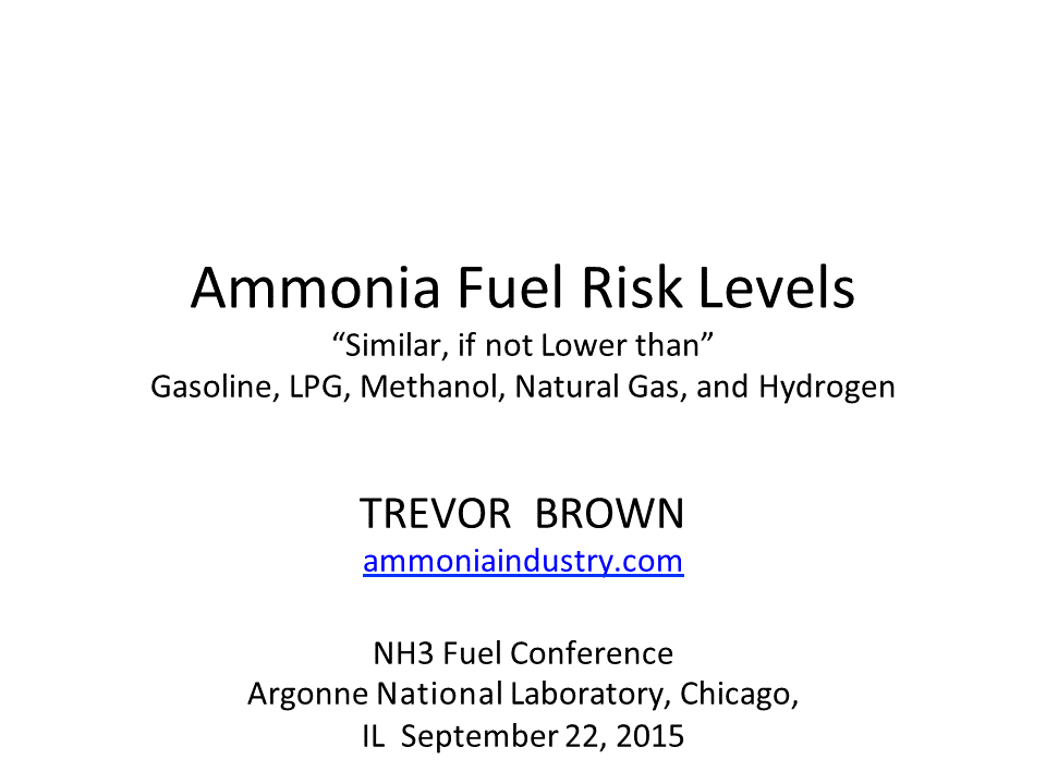 Ammonia Fuel Risk Levels: Similar, if not Lower than Gasoline, LPG, Methanol, Natural Gas, and Hydrogen