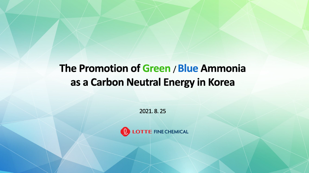 The Promotion of Green/Blue Ammonia as a Carbon Neutral Energy in Korea