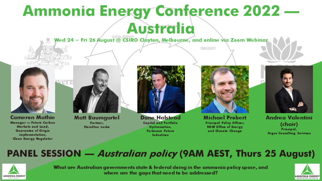 Our ammonia policy in Australia discussion panel, featuring Cameron Mathie (CER), Matt Baumgurtel (Hamilton Locke), Dane Halstead (FFI), Michael Probert (NSW OECC) and panel chair Andrea Valentini (Argus Media).