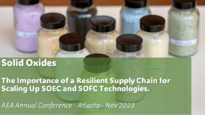 Solid Oxides: The importance of a resilient supply chain for Scaling Up SOEC and SOFC Technologies