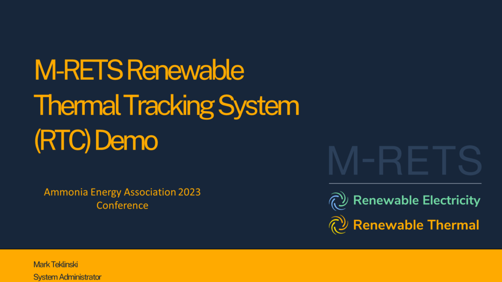 M-RETS Renewable Thermal Tracking System (RTC) Demo