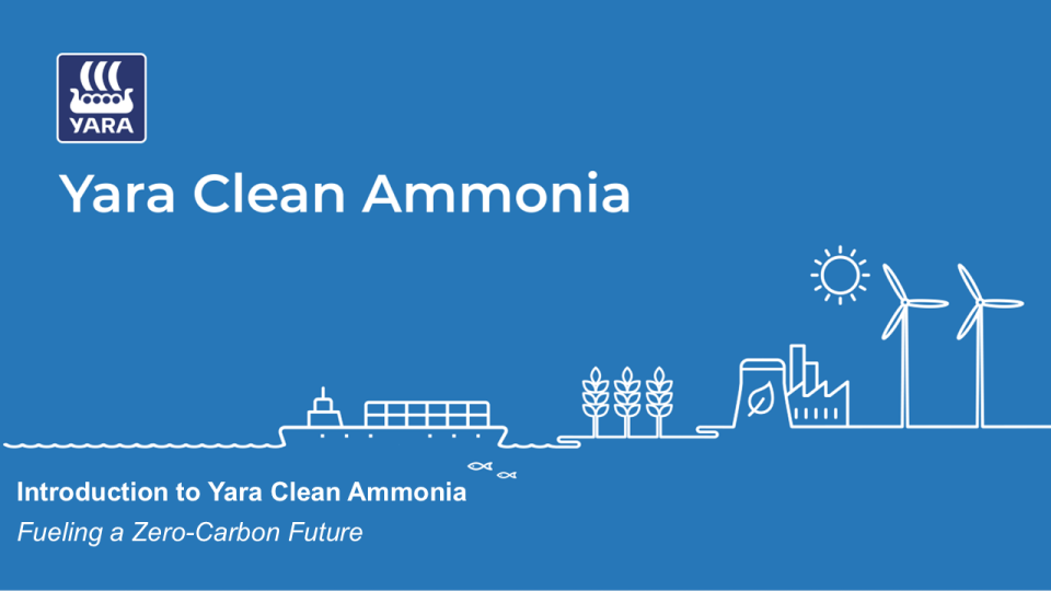 Introduction to Yara Clean Ammonia: fueling a zero-carbon future